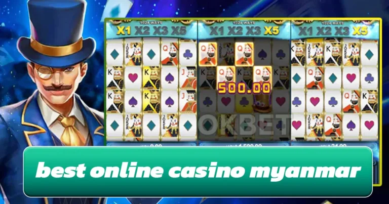 Best Online Casino Myanmar